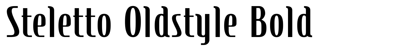 Steletto Oldstyle Bold